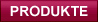 Produkte