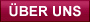 �ber uns